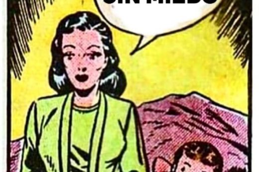 Tienen miedo a las mujeres sin miedo